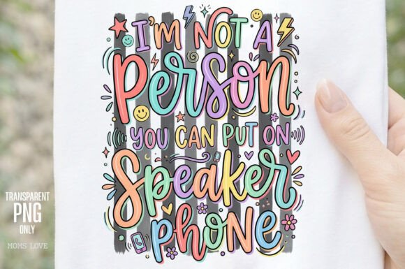 Download I’m Not a Person You Can Put on Speaker - Person Collection